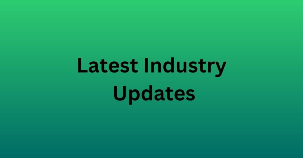 Image of Latest Industry Updates poster